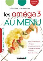 Les omega 3 au menu
